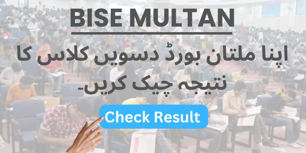 BISE Multan 10th Class Result 2024 Result By Name and Roll Number